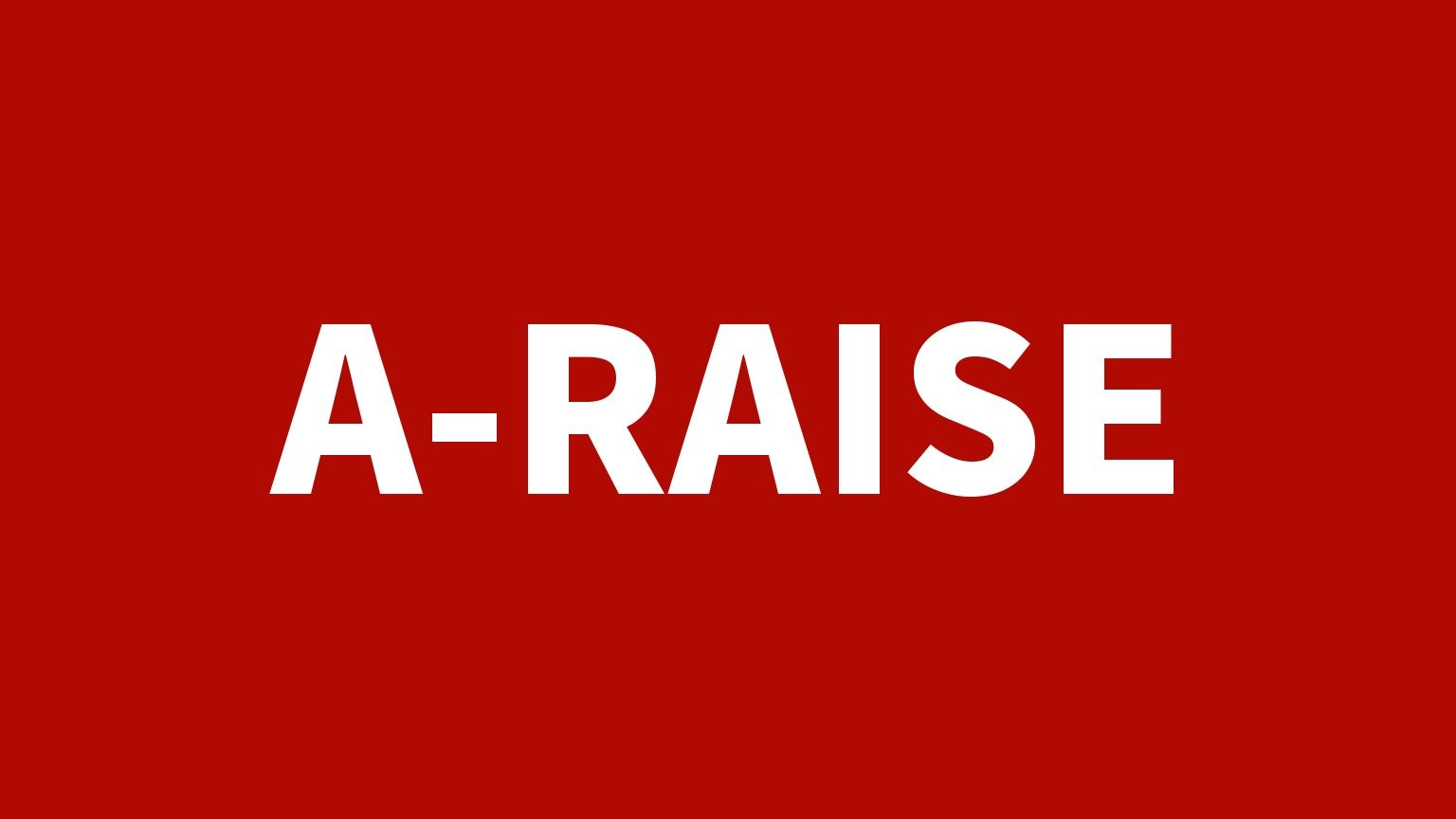 A-RAISE