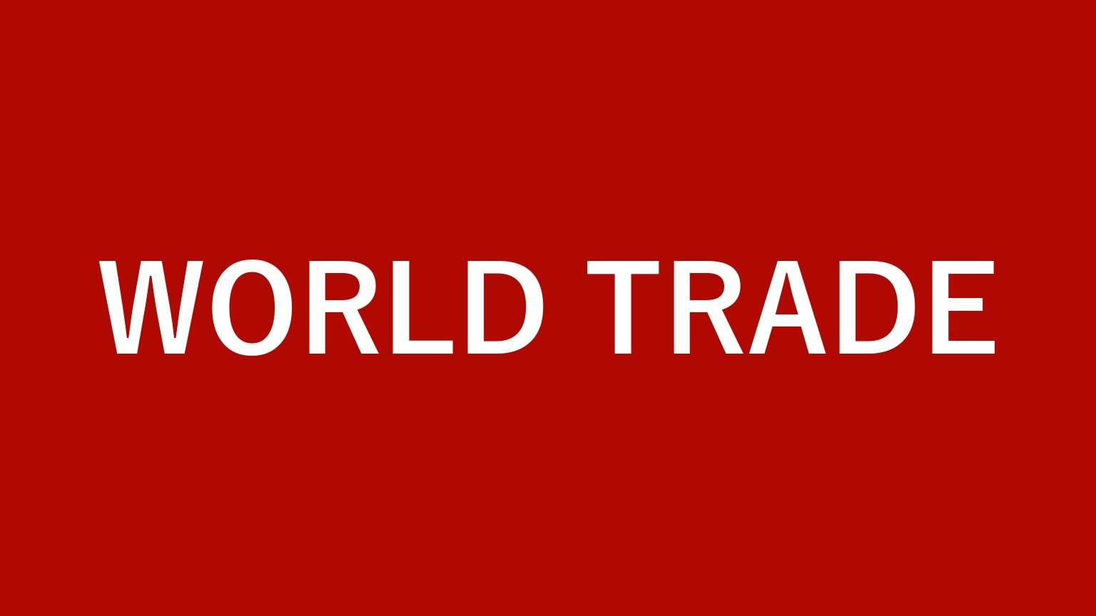 WORLD TRADE